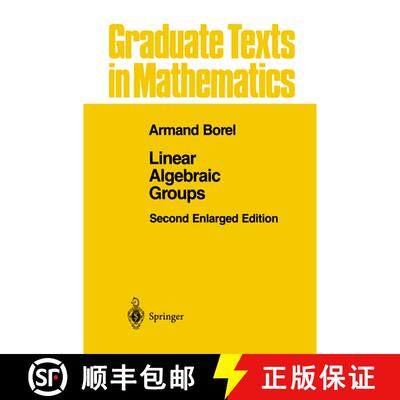 【3-4周达】Linear Algebraic Groups (Second Edition 1991) (Second Edition 1991) (Second Edition 1991) ... [9781461269540]