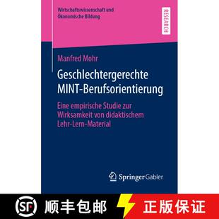 【3-4周达】Geschlechtergerechte MINT-Berufsorientierung : Eine empirische Studie zur Wirksamkeit von ... [9783658382292]