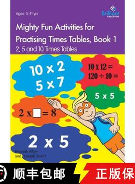 预订 Mighty Fun Activities for Practising Times Tables, Book 1: 2, 5 and 10 Times Tables [9781783172672]