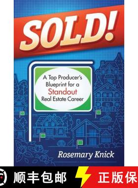 【3-4周达】SOLD! A Top Producer's Blueprint for a Standout Real Estate Career [9780578435398]