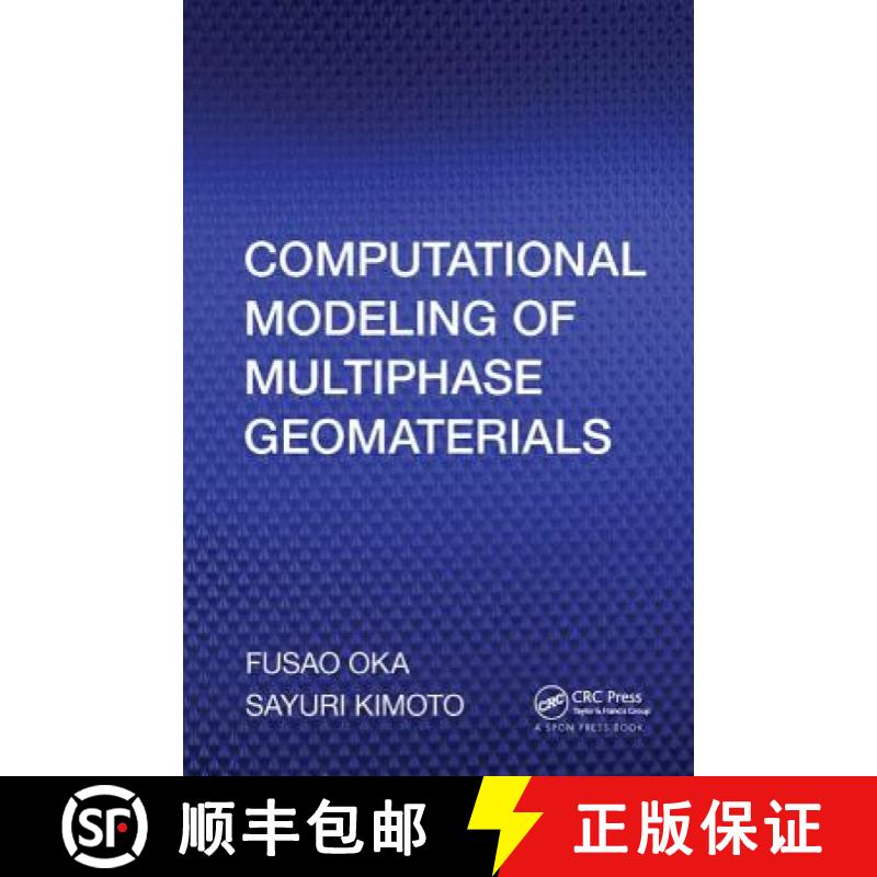 【3-4周达】Computational Modeling of Multiphase Geomaterials [9781138430235]