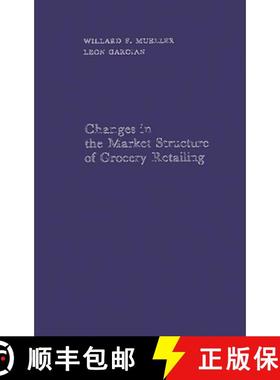 预订 Changes in the Market Structure of Grocery Retailing. [9780313252228]