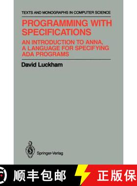 【3-4周达】Programming with Specifications : An Introduction to ANNA, A Language for Specifying Ada P... [9781461396871]