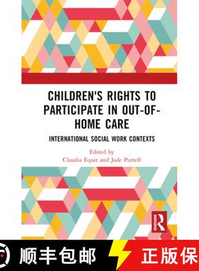 【3-4周达】Children's Rights to Participate in Out-of-Home Care: International Social Work Contexts [9781032215662]