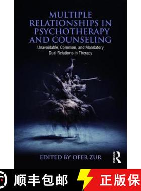 【3-4周达】Multiple Relationships in Psychotherapy and Counseling : Unavoidable, Common, and Mandator... [9781138937772]