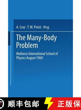 【3-4周达】The Many-Body Problem: Mallorca International School of Physics August 1969 [9781489961648]