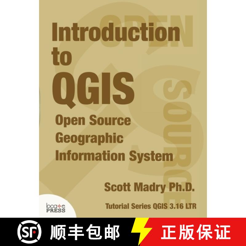 【3-4周达】Introduction to QGIS: Open Source Geographic Information System [9781734464306]