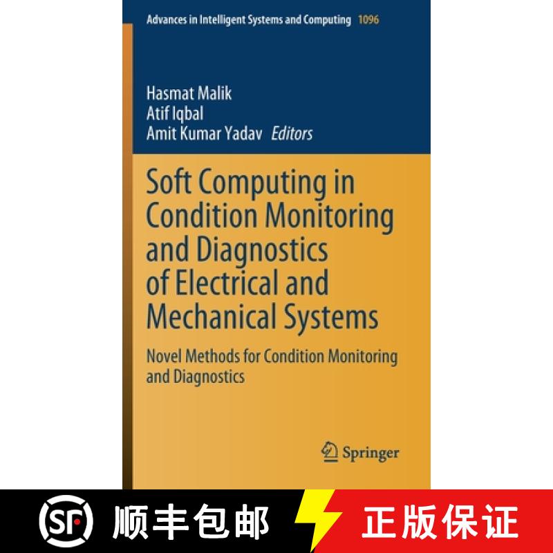 【3-4周达】Soft Computing in Condition Monitoring and Diagnostics of Electrical and Mechanical System... [9789811515316]