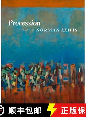 预订 Procession: The Art of Norman Lewis [9780520288003]