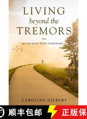 预订 Living Beyond the Tremors: My Journey with Parkinson's [9781399996419]