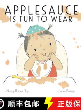 预订 Applesauce Is Fun to Wear: A Picture Book [9781951836054]