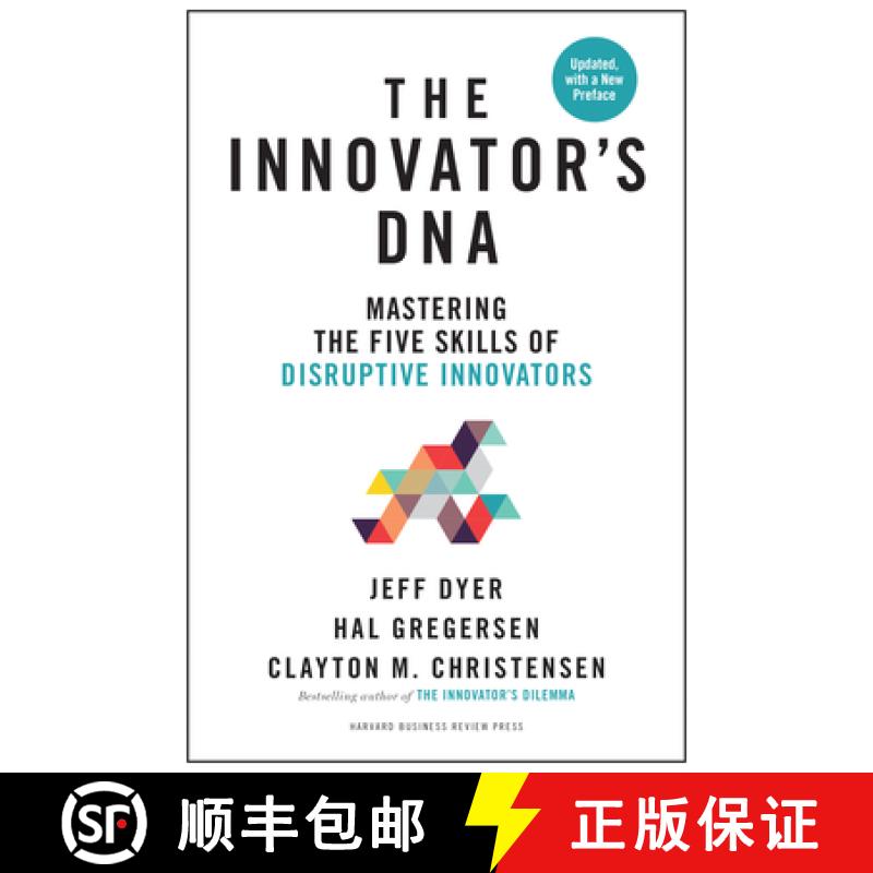 【3-4周达】The Innovator's DNA, Updated, with a New Preface : Mastering the Five Skills of Disruptive... [9781633697201]