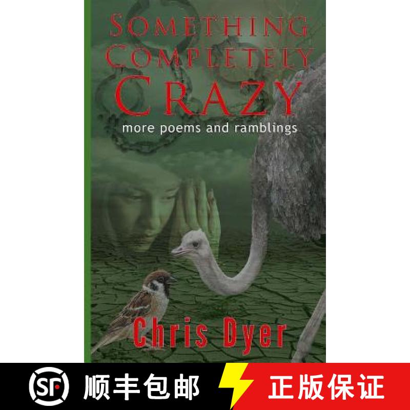 【3-4周达】Something Completely Crazy!: More Poems and Ramblings [9780692912140]