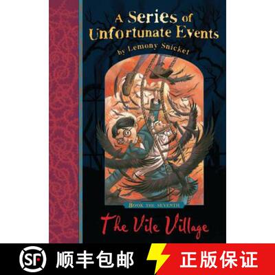 【3-4周达】The Vile Village (A Series of Unfortunate Events) [9781405266109]