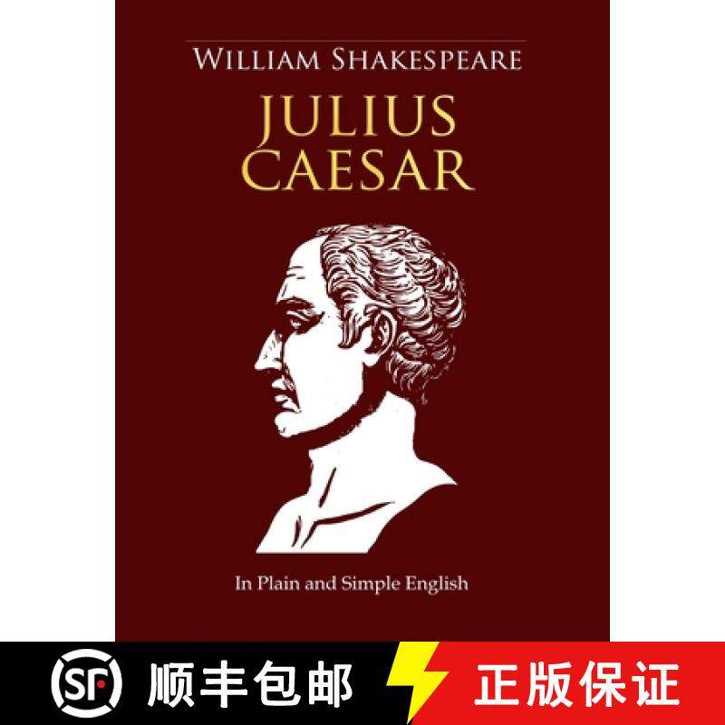 【3-4周达】Julius Caesar In Plain and Simple English: A Modern Translation and the Original Version (... [9798348519117]