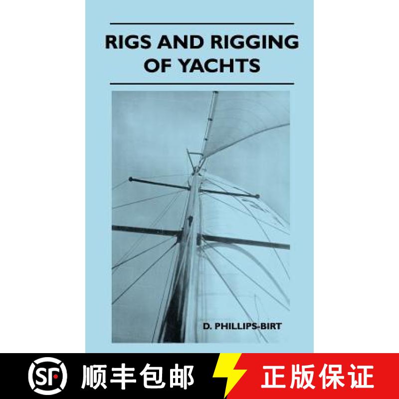 【2-3周达】Rigs and Rigging of Yachts [9781447411215]
