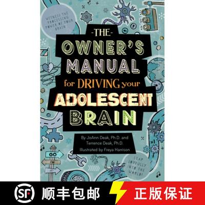 【3-4周达】The Owner's Manual for Driving Your Adolescent Brain [9781939775023]