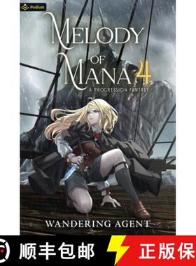 【3-4周达】Melody of Mana 4: A Progression Fantasy [9781039443839]