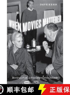预订 When Movies Mattered: Reviews from a Transformative Decade [9780226429403]