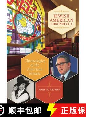 【3-4周达】Jewish American Chronology: Chronologies of the American Mosaic [9780313376047]