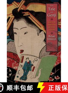 【3-4周达】The Tale of Genji – Translation, Canonization, and World Literature [9780231162739]