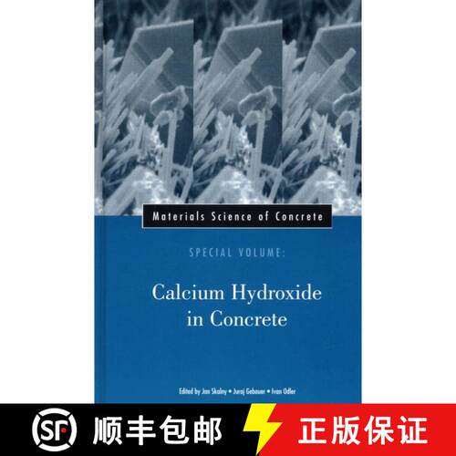 【3-4周达】精装 The Role Of Calcium Hydroxide In Concrete - Materials Science Of Concrete, Special Vo... [9781574981285]