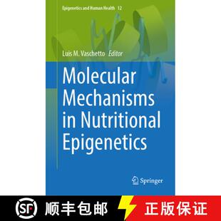 Molecular Mechanisms Epigenetics 4周达 Nutritional 9783031542145
