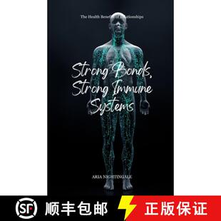Relationships Immune Health Benefits The Bonds Systems 9798330685097 预订 Strong