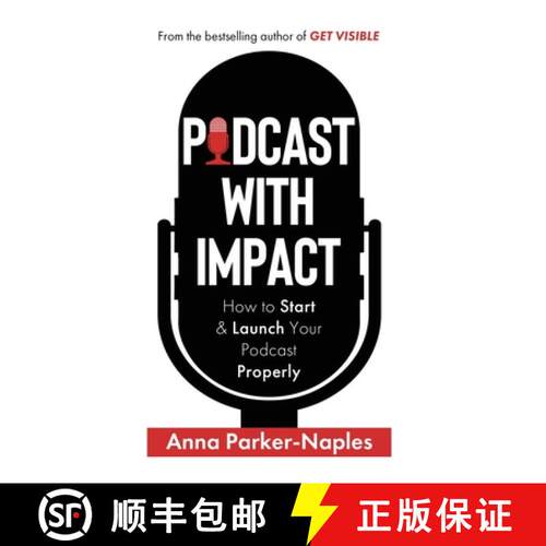 【3-4周达】精装 Podcast With Impact: How to start & launch your podcast properly [9781916306950]