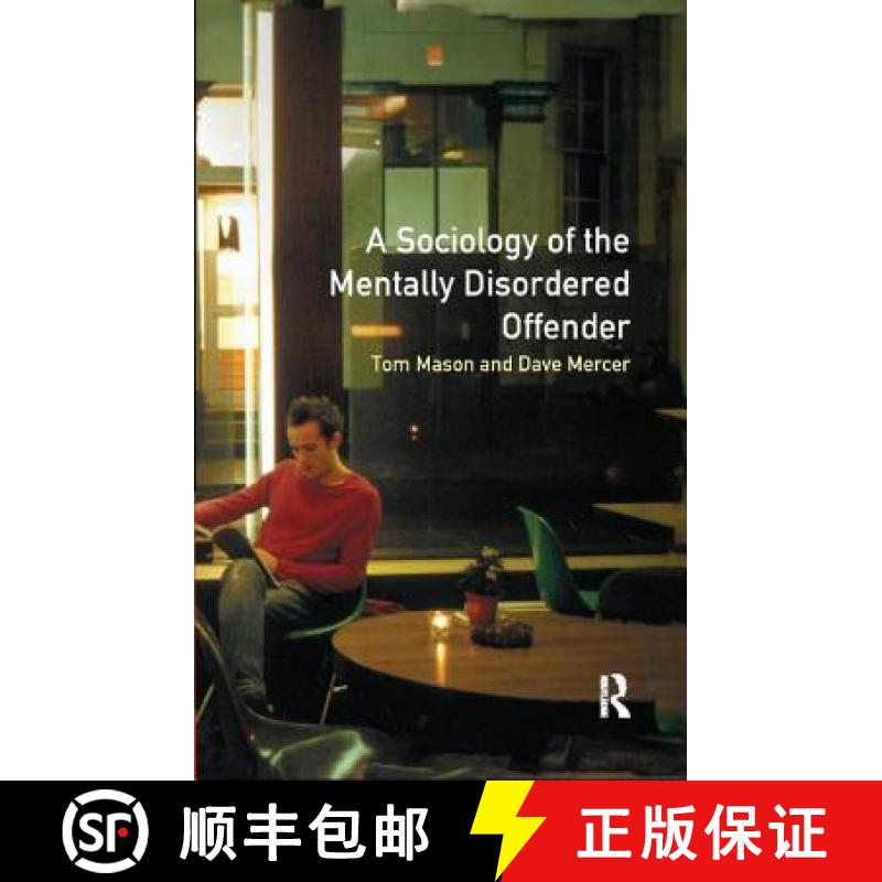 【3-4周达】The Sociology of the Mentally Disordered Offender [9781138415751]