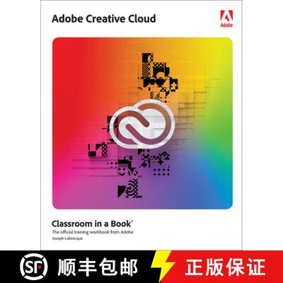 【3-4周达】Adobe Creative Cloud Classroom in a Book: Design Software Foundations with Adobe Creative ... [9780137914708]