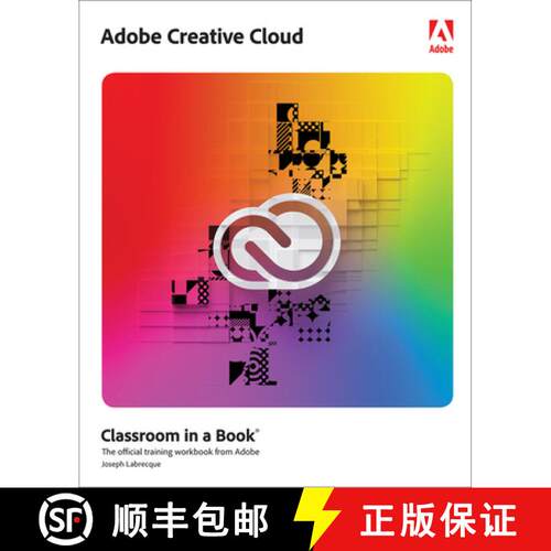 【3-4周达】Adobe Creative Cloud Classroom in a Book: Design Software Foundations with Adobe Creative ... [9780137914708]