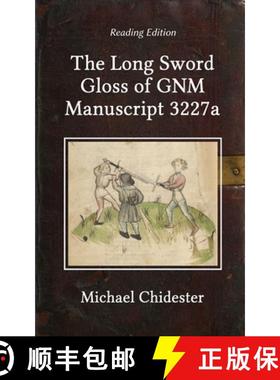 【3-4周达】The Long Sword Gloss of GNM Manuscript 3227a [9781953683120]
