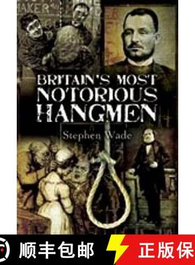 【3-4周达】Britain's Most Notorious Hangmen [9781845630829]