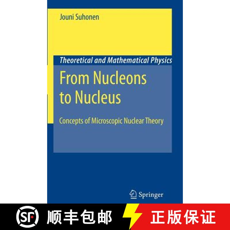 【3-4周达】From Nucleons to Nucleus : Concepts of Microscopic Nuclear Theory [9783642080258]