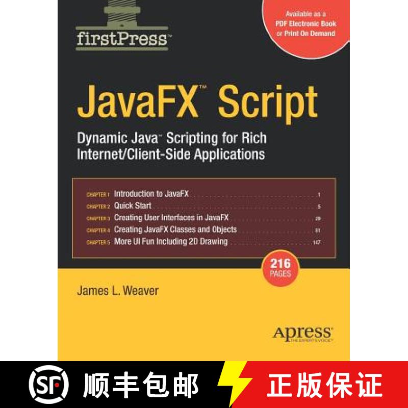 【3-4周达】JavaFX Script : Dynamic Java Scripting for Rich Internet/Client-side Applications [9781590599457]