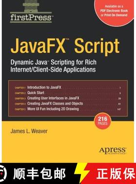 【3-4周达】JavaFX Script : Dynamic Java Scripting for Rich Internet/Client-side Applications [9781590599457]