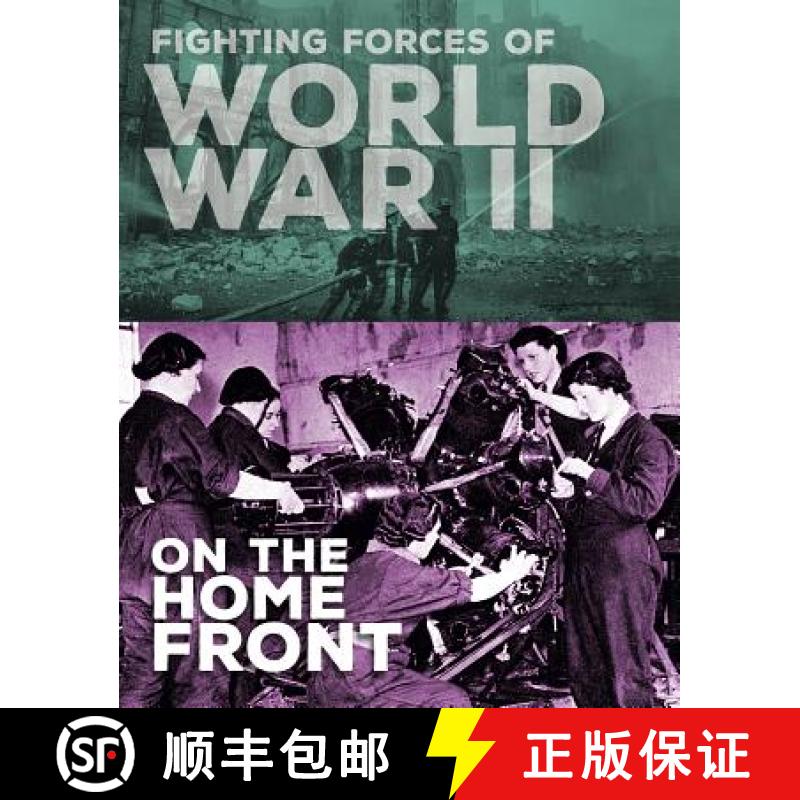 预订 Fighting Forces of World War II on the Home Front [9781543574845]