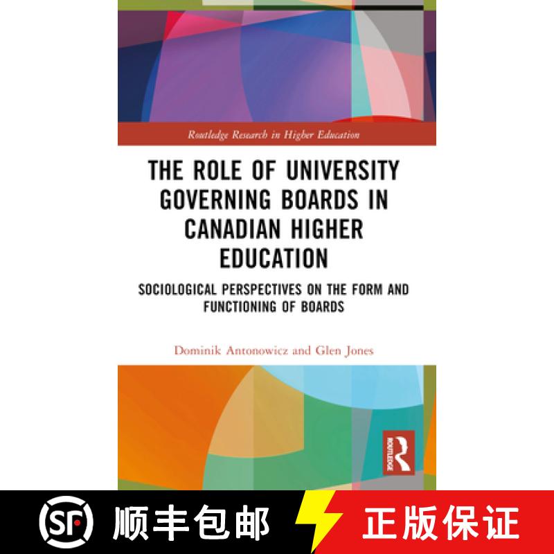 【3-4周达】The Role of University Governing Boards in Canadian Higher Education: Sociological Perspec... [9781032126999]