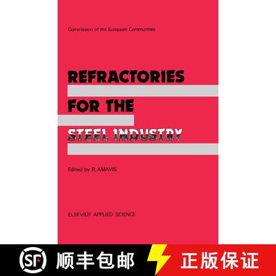【3-4周达】Refractories for the Steel Industry [9781851664917]
