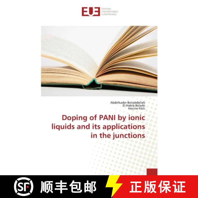 预订 Doping of PANI by ionic liquids and its applications in the junctions [9786202273183]