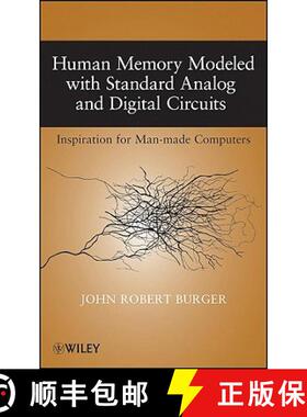 【3-4周达】Human Memory Modeled With Standard Analog And Digital Circuits: Inspiration For Man-Made C... [9780470424353]