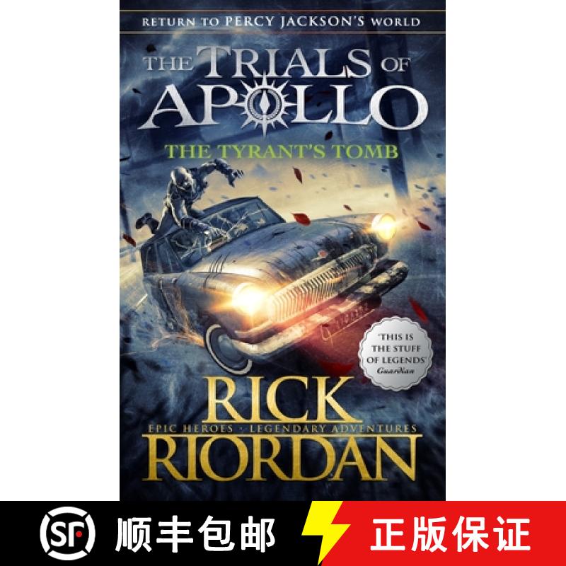 The Tyrant's Tomb (The Trials of Apollo Book 4) [9780141364056]