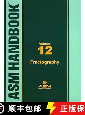【3-4周达】ASM Handbook, Vol. 12: Fractography [9781627083850]