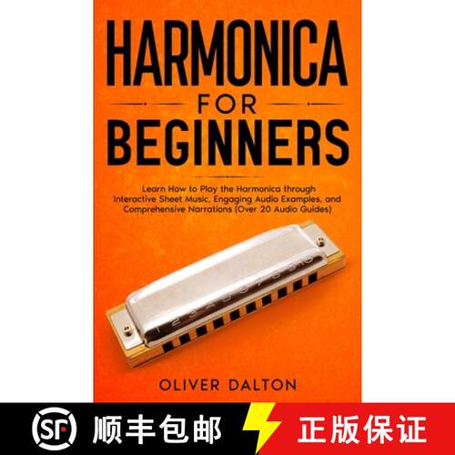 【3-4周达】Harmonica for Beginners: Learn How to Play the Harmonica through Interactive Sheet Music, ... [9798893320220]