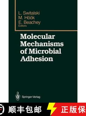 【3-4周达】Molecular Mechanisms of Microbial Adhesion: Proceedings of the Second Gulf Shores Symposiu... [9781461281696]