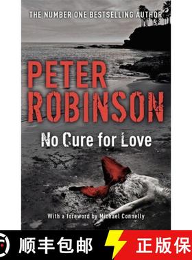 【3-4周达】No Cure For Love: a gripping standalone crime thriller from the master of the police proce... [9781473610972]