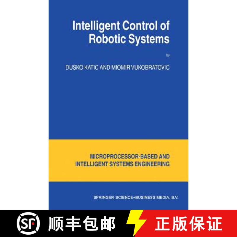 【3-4周达】Intelligent Control of Robotic Systems [9789048164264]