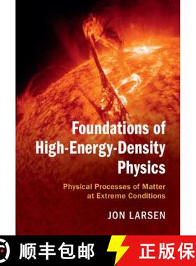 【3-4周达】Foundations of High-Energy-Density Physics: Physical Processes of Matter at Extreme Condit... [9781107124110]