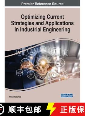 【3-4周达】Optimizing Current Strategies and Applications in Industrial Engineering [9781522582236]